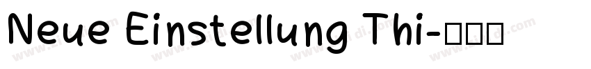 Neue Einstellung Thi字体转换